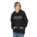 “I’m Not a Snack… I’m the Whole Buffet” HOODIE