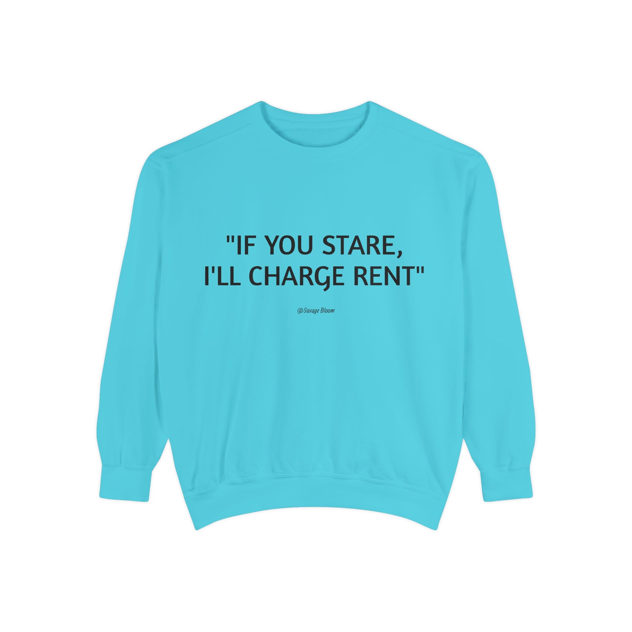 "If You Stare, I'll Charge Rent"