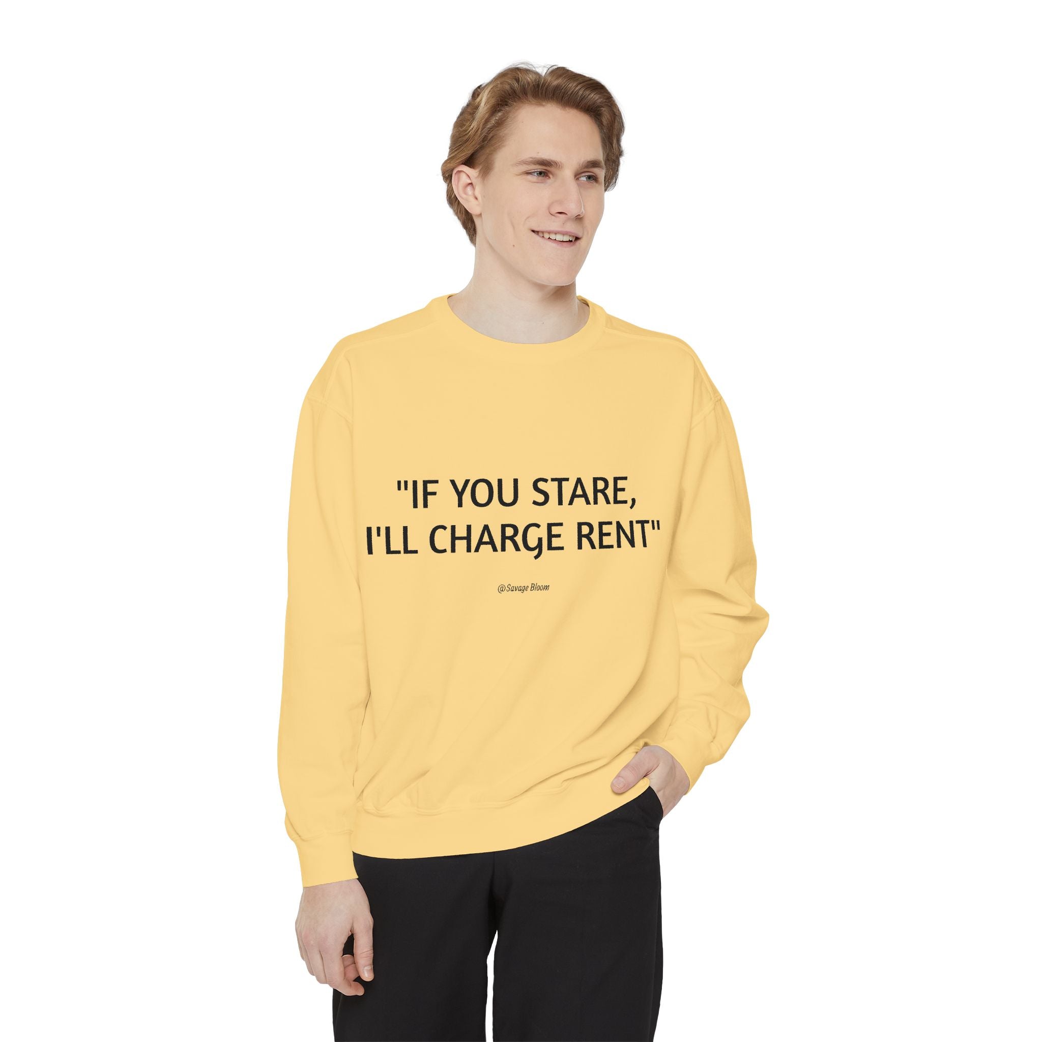 "If You Stare, I'll Charge Rent"
