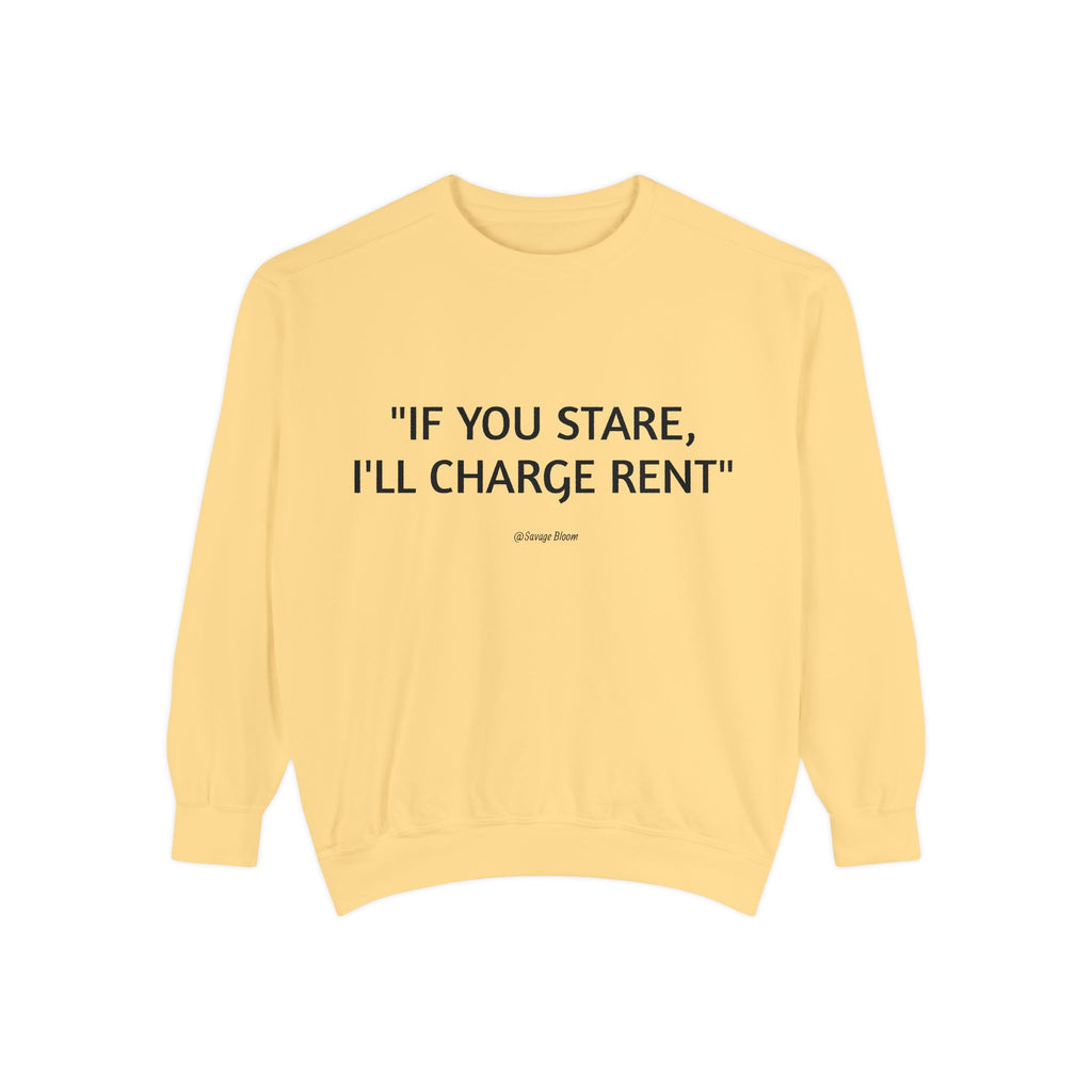 "If You Stare, I'll Charge Rent"