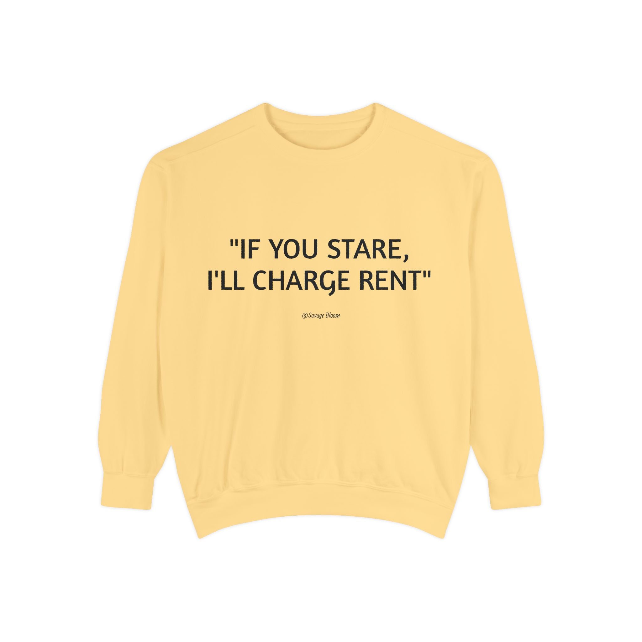 "If You Stare, I'll Charge Rent"