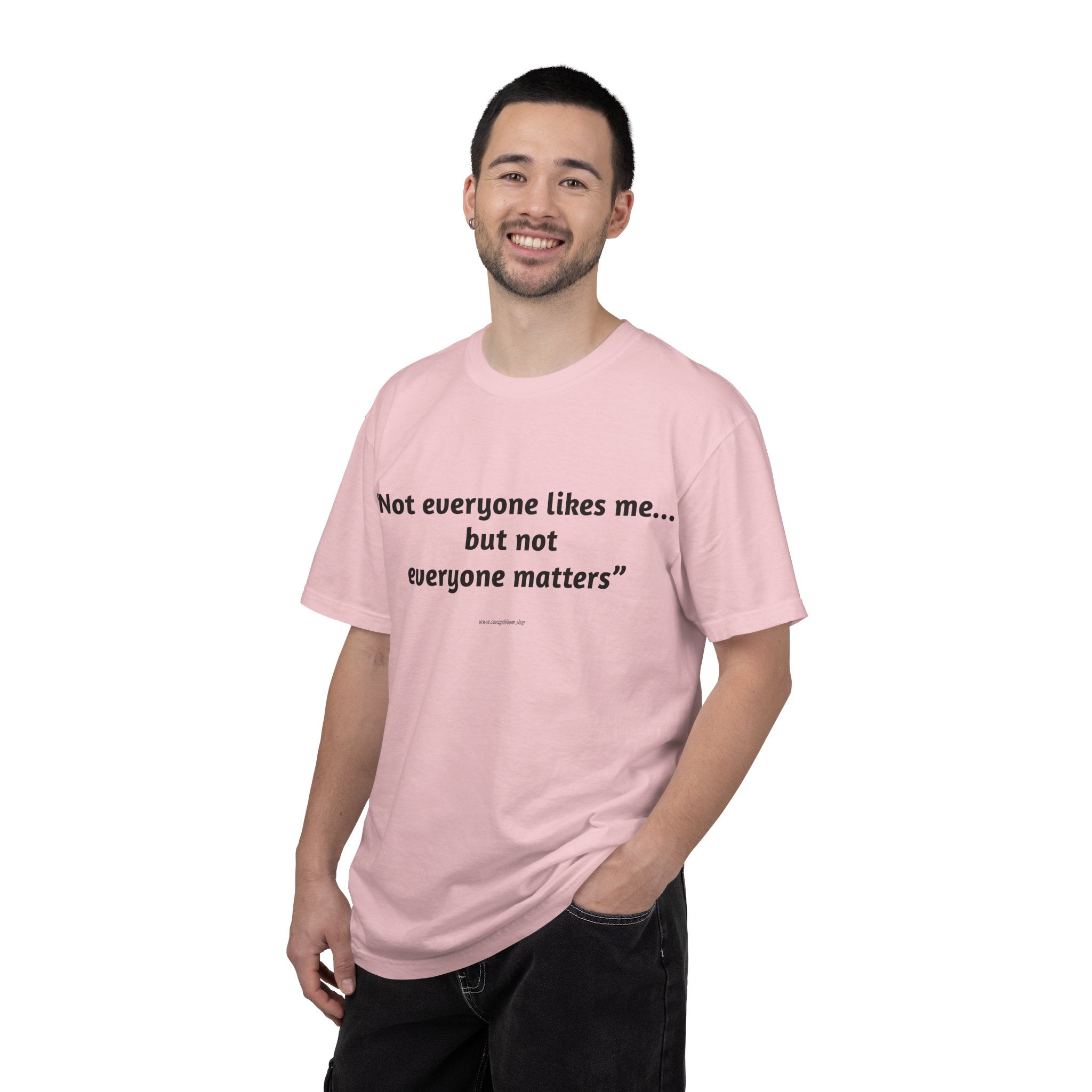 Not Everyone Likes Me…But Not Everyone Matters