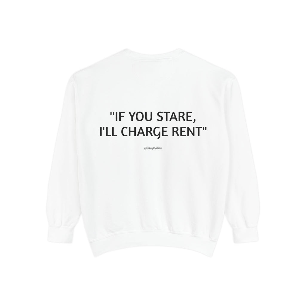 "If You Stare, I'll Charge Rent"