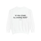 "If You Stare, I'll Charge Rent"