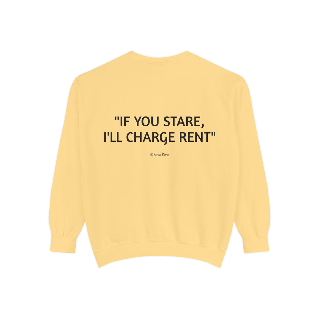 "If You Stare, I'll Charge Rent"