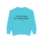 "If You Stare, I'll Charge Rent"