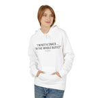 “I’m Not a Snack… I’m the Whole Buffet” HOODIE