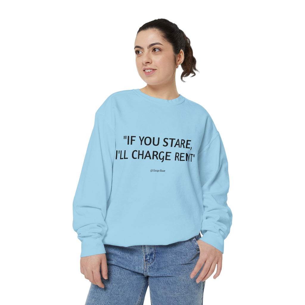 "If You Stare, I'll Charge Rent"