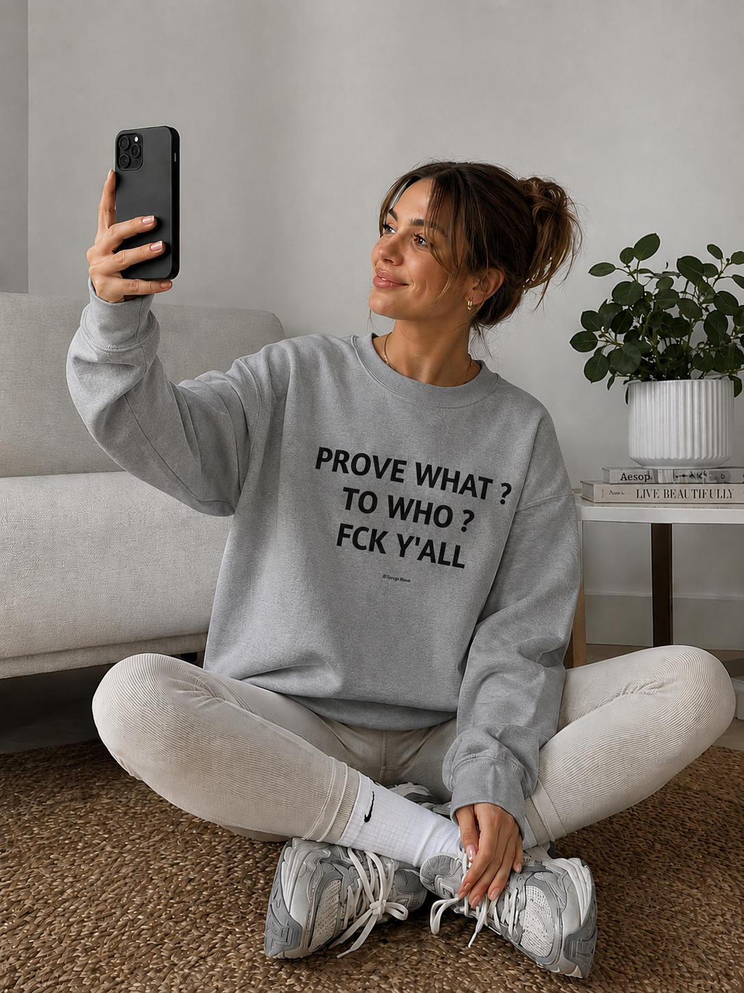 Prove What? To Who? Fck Y'all
