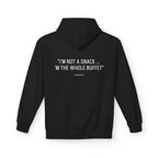“I’m Not a Snack… I’m the Whole Buffet” HOODIE