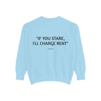"If You Stare, I'll Charge Rent"