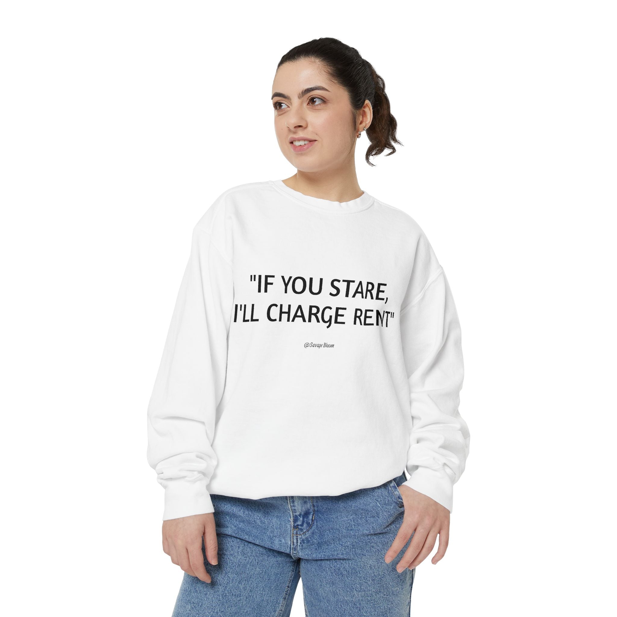 "If You Stare, I'll Charge Rent"
