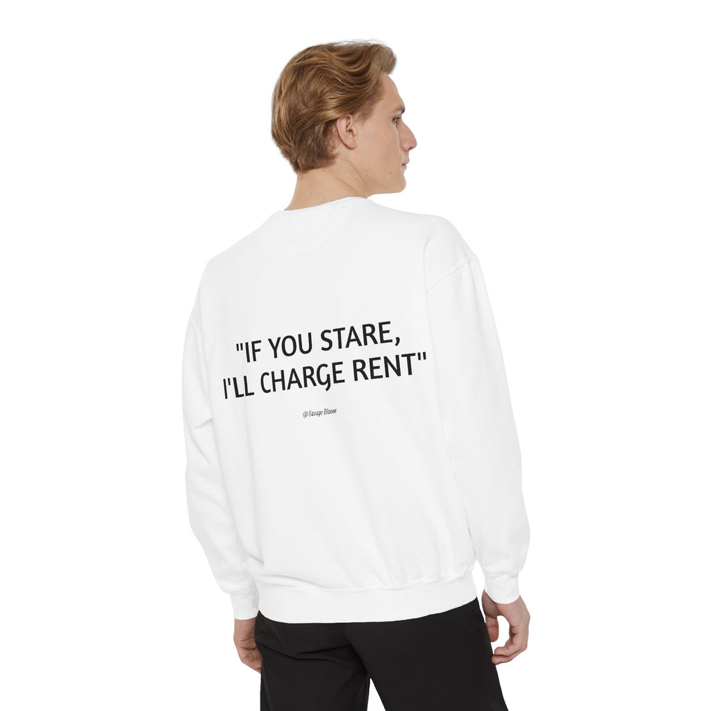 "If You Stare, I'll Charge Rent"