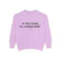 "If You Stare, I'll Charge Rent"
