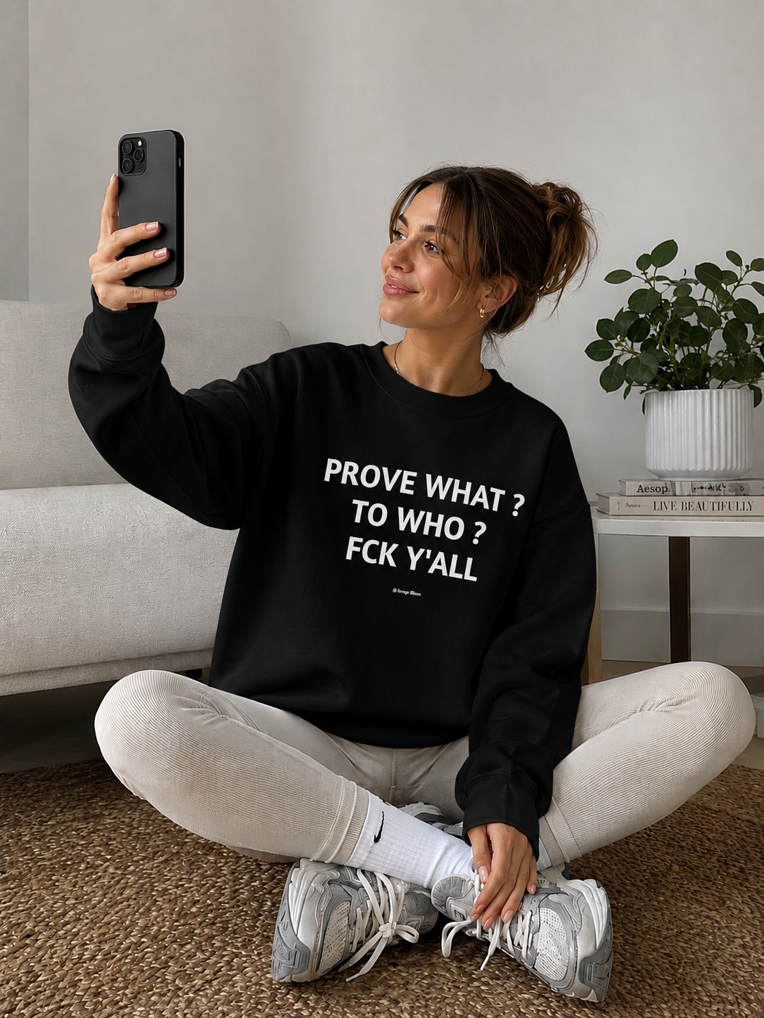 Prove What? To Who? Fck Y'all
