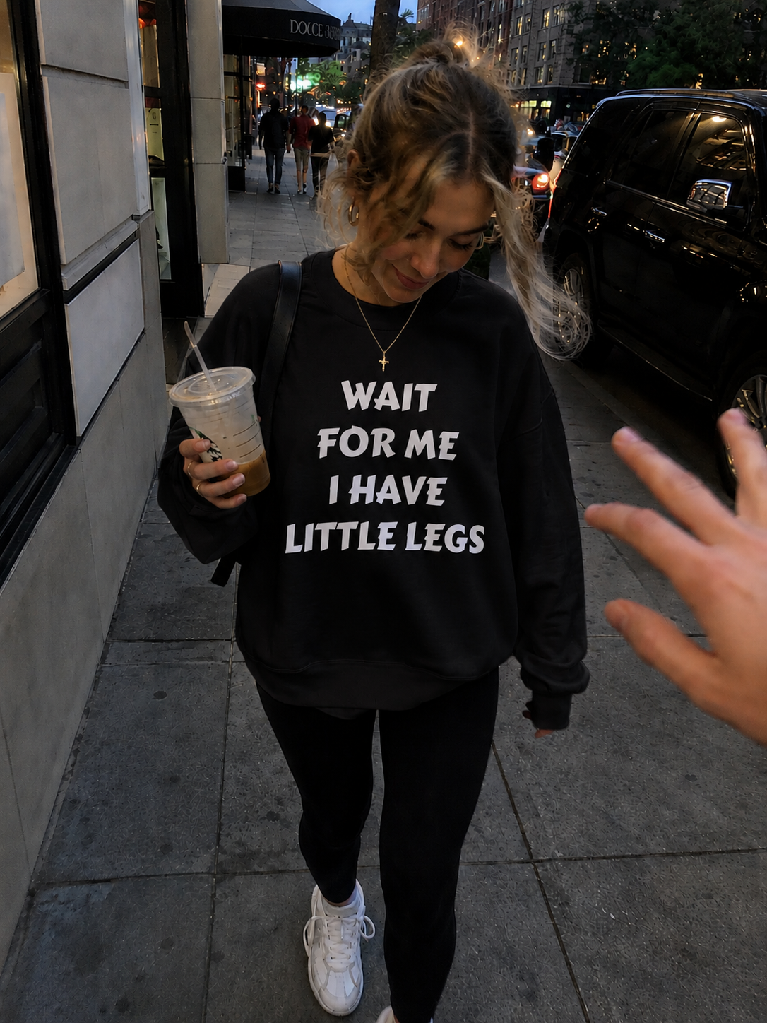 Wait For Me I Have Little Legs Sweetshirt