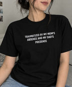 Traumatized by my mom's absence and my dad's presence